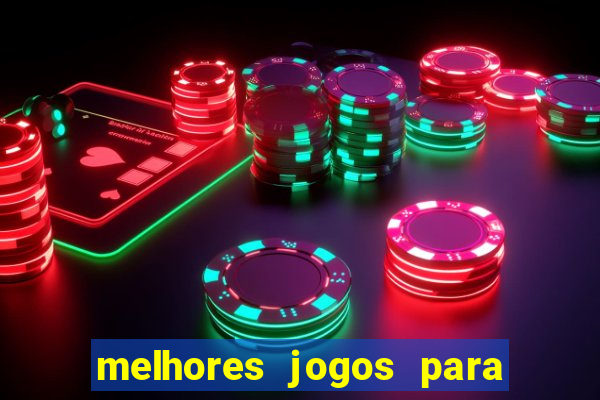 melhores jogos para android de todos os tempos